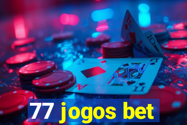 77 jogos bet